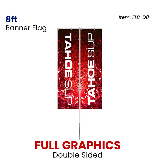 8 FT BANNER FLAG DOUBLE SIDED
